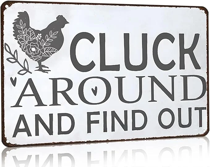 Cluck Around Sign